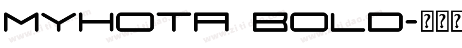 Myhota Bold字体转换